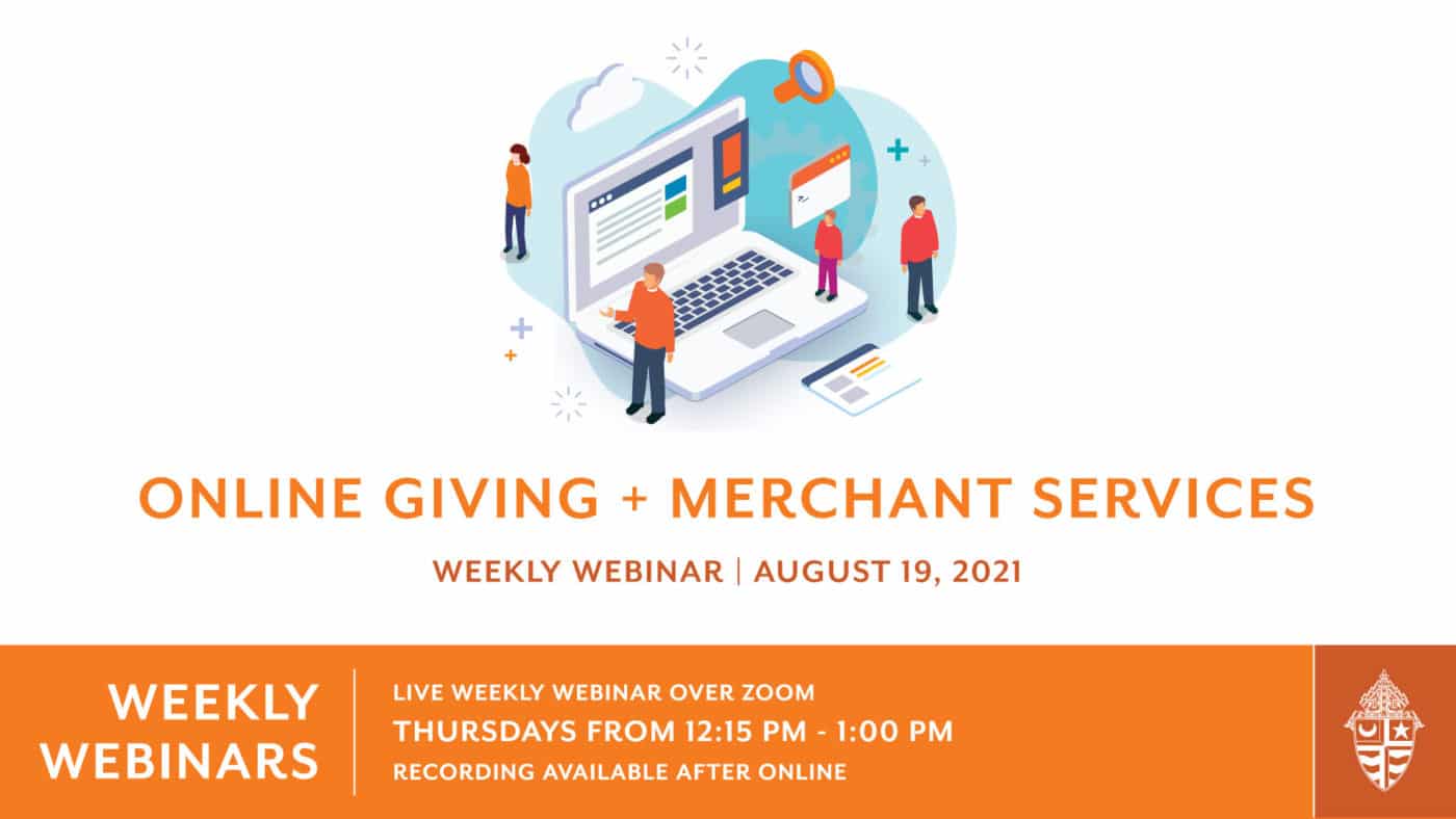 Weekly Webinar: Online Giving and Merchant Services