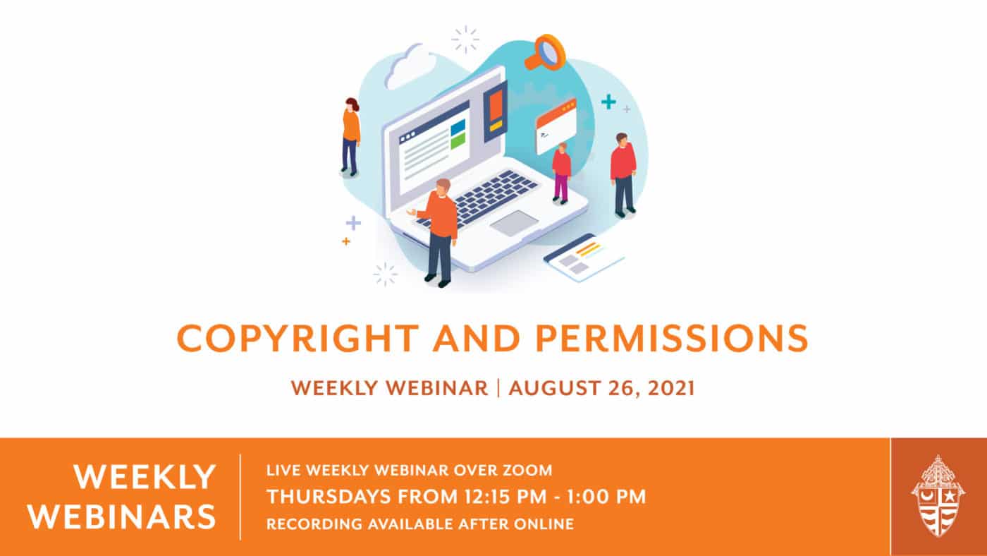 Weekly Webinar Copyright and Permissions